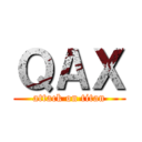 ＱＡＸ (attack on titan)