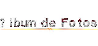 Áｌｂｕｍ ｄｅ Ｆｏｔｏｓ  (EMI )