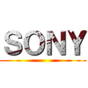 ＳＯＮＹ ()