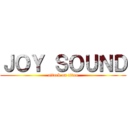 ＪＯＹ ＳＯＵＮＤ (attack on titan)