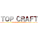 ＴＯＰ ＣＲＡＦＴ (DESIGN/WORKS)