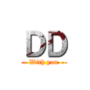 ＤＤ (With you)