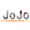 ＪｏＪｏ (Olmo & Montiel)