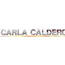 ＣＡＲＬＡ ＣＡＬＤＥＲＯＮ (attack on titan)