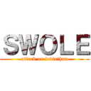 ＳＷＯＬＥ (attack on leviathan)