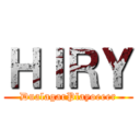 ＨＩＲＹ (DualagarPlayoeeer)