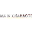 ＭＡＩＮ ＣＨＡＲＡＣＴＥＲ ()