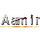 Ａａｍｉｒ ()