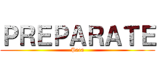 ＰＲＥＰＡＲＡＴＥ (Para)