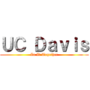 ＵＣ Ｄａｖｉｓ (In It Together)