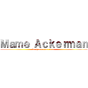 Ｍａｍｅ Ａｃｋｅｒｍａｎ (La chambre des titans )