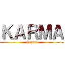 ＫＡＲＭＡ (karma)