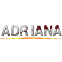 ＡＤＲＩＡＮＡ (ADRIA)