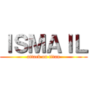 ＩＳＭＡＩＬ (attack on titan)