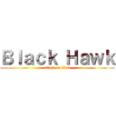 Ｂｌａｃｋ Ｈａｗｋ (attack on titan)