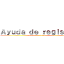 Ａｙｕｄａ ｄｅ ｒｅｇｉｓｔｒｏ (Los Reinados de Aykrom)