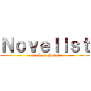 Ｎｏｖｅｌｉｓｔ (attack on Novel)