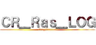 ＣＲ＿Ｒａｓ＿ＬＯＧ (CrazyRaccoon)