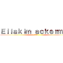 Ｅｌｉａｋｉｍ ａｃｋｅｒｍａｎ (進撃の巨人)