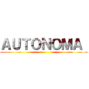 ＡＵＴＯＮＯＭＡ  ()