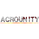 ＡＣＲＯＵＮＩＴＹ (attack on titan)