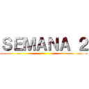 ＳＥＭＡＮＡ ２ ()