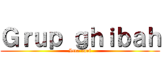 Ｇｒｕｐ ｇｈｉｂａｈ (Ista rani)