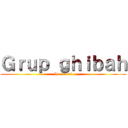 Ｇｒｕｐ ｇｈｉｂａｈ (Ista rani)