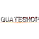 ＧＵＡＴＥＳＨＯＰ (collectibles)