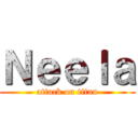 Ｎｅｅｌａ (attack on titan)