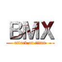ＢＭＸ (attack on titan)