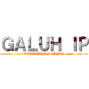 ＧＡＬＵＨ ＩＰ (ATTACK ON GAME)