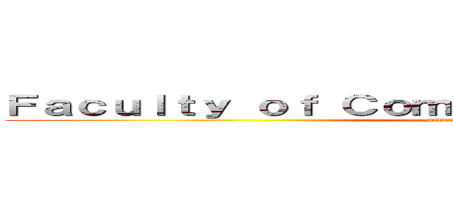 Ｆａｃｕｌｔｙ ｏｆ Ｃｏｍｍｕｎｉｃａｔｉｏｎ Ａｒｔｓ (attack on titan)