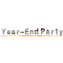 Ｙｅａｒ－Ｅｎｄ Ｐａｒｔｙ (attack on titan)