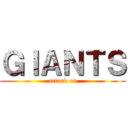 ＧＩＡＮＴＳ (attack on)