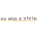 ｅｕ ａｍｏ ａ ｖｉｖｉａｎ (attack on titan)