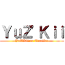 ＹｕＺ\'Ｋｉｉ (YuZ\'Kii no Timeline)