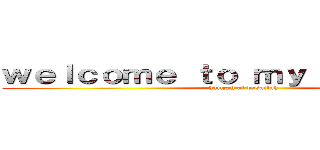 ｗｅｌｃｏｍｅ ｔｏ ｍｙ ｐｒｏｆｉｌｅ  (hamzah al basaitah)