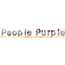Ｐｅｏｐｌｅ Ｐｕｒｐｌｅ (attack on titan)