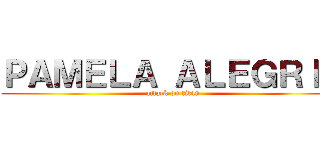 ＰＡＭＥＬＡ ＡＬＥＧＲＩＡ (attack on titan)