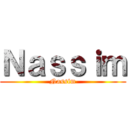 Ｎａｓｓｉｍ (Nassim)