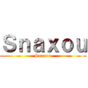 Ｓｎａｘｏｕ (Snaxou)