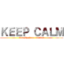 ＫＥＥＰ ＣＡＬＭ (And My Name Is 「Re」)