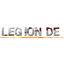 ＬＥＧＩＯＮ ＤＥ  (SHEKINAH)