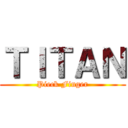 ＴＩＴＡＮ (Pieck Finger)