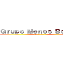 Ｇｒｕｐｏ Ｍｅｎｏｓ Ｂｏｓｔａ (attack on oni)