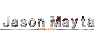 Ｊａｓｏｎ Ｍａｙｔａ (Clash of titan)