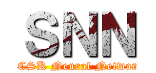 ＳＮＮ (SCSK Neural Network)