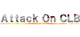 Ａｔｔａｃｋ Ｏｎ ＣＬＢ (REVENGE TOUR)