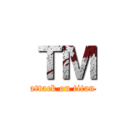 ＴＭ (attack on titan)